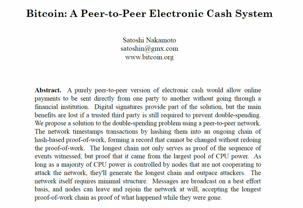 Afbeelding van de eerste pagina van de Bitcoin-whitepaper, getiteld "Bitcoin: A Peer-to-Peer Electronic Cash System", geschreven door Satoshi Nakamoto. Onder de titel staan de naam van de auteur, een e-mailadres (satoshin@gmx.com), en een website (www.bitcoin.org). Daaronder staat de abstract van het document, waarin wordt uitgelegd dat Bitcoin een elektronisch betalingssysteem is gebaseerd op een peer-to-peer netwerk dat dubbele bestedingen voorkomt zonder tussenkomst van een financiële instelling.
